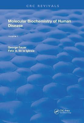 Molecular Biochemistry of Human Disease(English, Paperback, Feuer George)