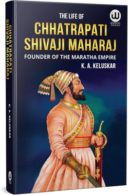Chhatrapati Shivaji Maharaj Biography Book in English I K. A. Keluskar | The Life Of Great Maratha Historical Empire Books Shivaji and His Times I History of Deccan Maharashtra I Hindu Royal Ranjit King Was The Grand Rebel I Shivkal Original Autobiography | Chatrapati Shiva Ji Ranjeet On Hota Shivch