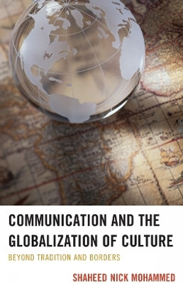 Communication and the Globalization of Culture(English, Paperback, Mohammed Shaheed Nick)