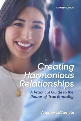 Creating Harmonious Relationships(English, Paperback, LeCompte Andrew)