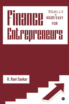 Finance Made Really Easy for Entrepreneurs(English, Paperback, R. Ravi Sankar)