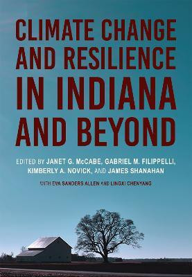 Climate Change and Resilience in Indiana and Beyond(English, Hardcover, unknown)