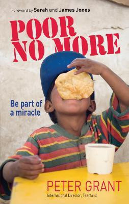 Poor No More(English, Paperback, Grant Peter)