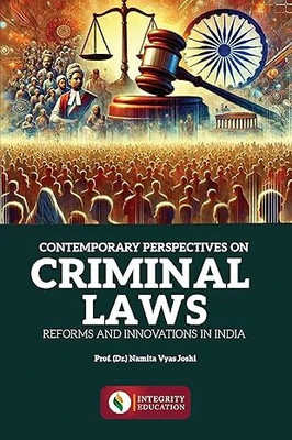 Contemporary Perspectives on Criminal Laws: Reforms and Innovations in India(Paperback, Prof. (Dr.) Namita Vyas Joshi)