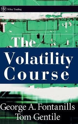 The Volatility Course(English, Hardcover, Fontanills George A.)