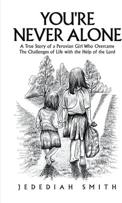 You're Never Alone(English, Hardcover, Smith Jedediah)
