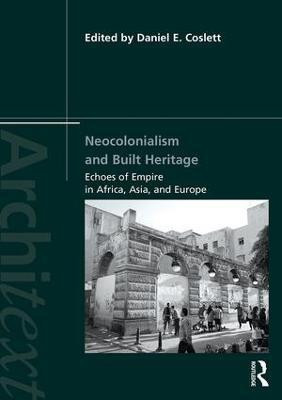 Neocolonialism and Built Heritage(English, Paperback, unknown)