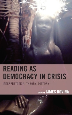 Reading as Democracy in Crisis(English, Hardcover, unknown)