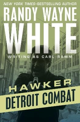 Detroit Combat(English, Paperback, White Randy Wayne)