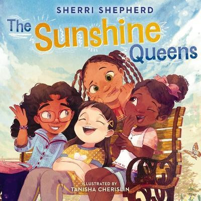 The Sunshine Queens(English, Hardcover, Shepherd Sherri)