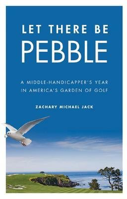 Let There Be Pebble(English, Hardcover, Jack Zachary Michael)