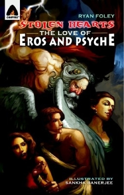 Stolen Hearts: The Love Of Eros And Psyche(English, Paperback, Foley Ryan)