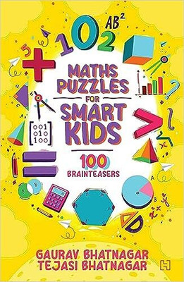 Maths Puzzles for Smart Kids(English, Paperback, Bhatnagar Gaurav)