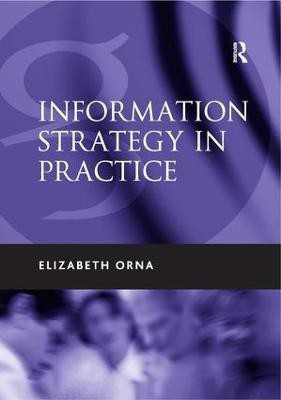 Information Strategy in Practice(English, Paperback, Orna Elizabeth)
