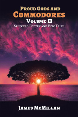 PROUD GODS AND COMMODORES Volume II(English, Hardcover, McMillan James)