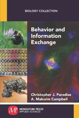 Behavior and Information Exchange(English, Paperback, Paradise Christopher J.)
