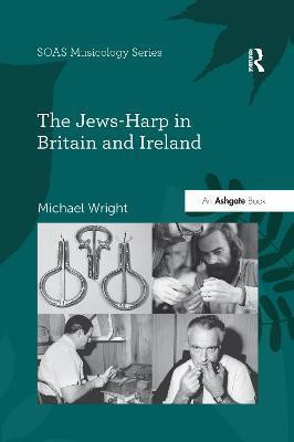 The Jews-Harp in Britain and Ireland(English, Paperback, Wright Michael)