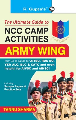 The Ultimate Guide to NCC Camp Activities – Army Wing(Paperback, Tannu Sharma)