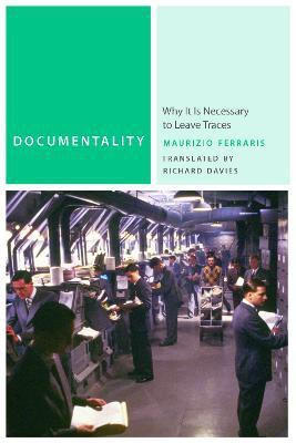 Documentality(English, Paperback, Ferraris Maurizio)