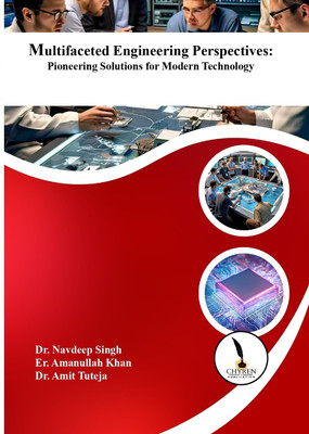 Multifaceted Engineering Perspectives: 
Pioneering Solutions for Modern 
Technology(Paperback, Dr. Navdeep Singh, Er. Amanullah Khan, Dr. Amit Tuteja)