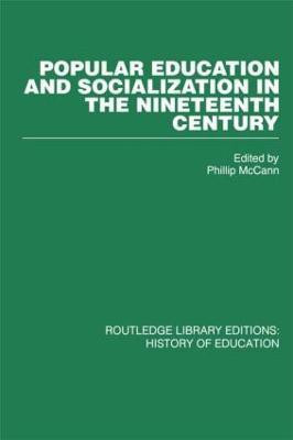Popular Education and Socialization in the Nineteenth Century(English, Hardcover, unknown)