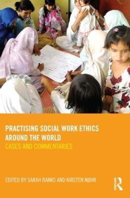 Practising Social Work Ethics Around the World(English, Paperback, unknown)
