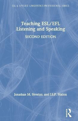 Teaching ESL/EFL Listening and Speaking(English, Hardcover, Newton Jonathan M.)