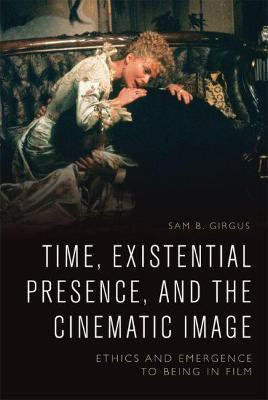 Time, Existential Presence and the Cinematic Image(English, Hardcover, Girgus Sam B.)
