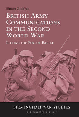 British Army Communications in the Second World War(English, Paperback, Godfrey Simon Dr)