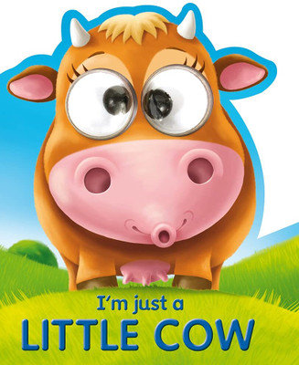 Googley-Eyed Board Books- I'm Just a Little Cow(English, Hardcover, Thompson Kate)