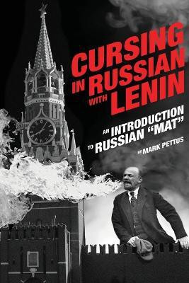 Cursing in Russian with Lenin(English, Paperback, Pettus Mark R)