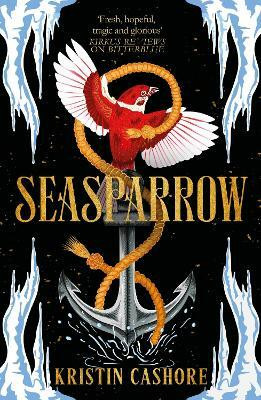 Seasparrow(English, Paperback, Cashore Kristin)
