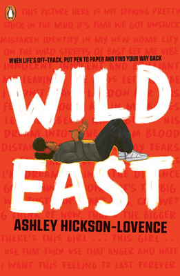 Wild East(English, Paperback, Hickson-Lovence Ashley)