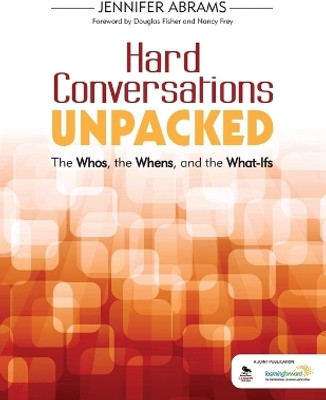 Hard Conversations Unpacked(English, Paperback, Abrams Jennifer B.)