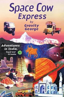 Space Cow Express(English, Paperback, George Gravity)