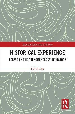 Historical Experience(English, Electronic book text, Carr David)