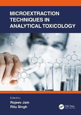 Microextraction Techniques in Analytical Toxicology(English, Hardcover, unknown)