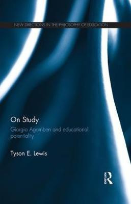 On Study: Giorgio Agamben and educational potentiality(English, Paperback, Lewis Tyson E.)