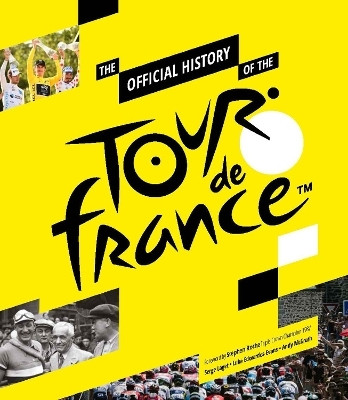 The Official History of The Tour De France(English, Hardcover, McGrath Andy)