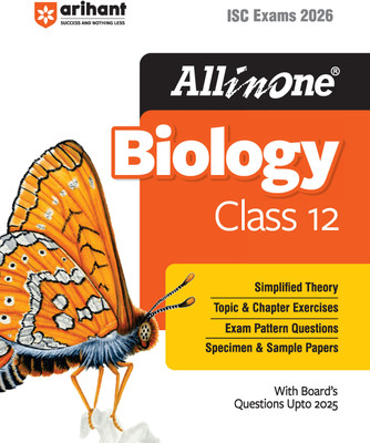 Arihant All in one Biology Class 12 for ISC Exams 2026 | With Board's Questions Upto 2025, Simplified Theory, Topic & Chapter Exercises, Exam Pattern Questions, Sample Question Papers(Paperback, Gitika Bhati, Rashmi Gupta)