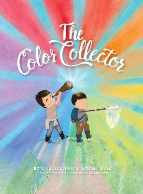 The Color Collector(English, Hardcover, Diaz Chelsey)