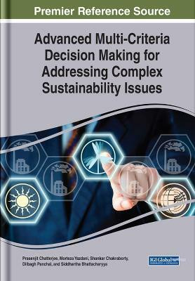 Advanced Multi-Criteria Decision Making for Addressing Complex Sustainability Issues(English, Hardcover, unknown)