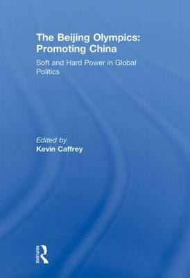 The Beijing Olympics: Promoting China(English, Paperback, unknown)