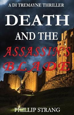 Death and the Assassin's Blade(English, Paperback, Strang Phillip)