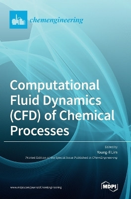 Computational Fluid Dynamics (CFD) of Chemical Processes(English, Hardcover, unknown)