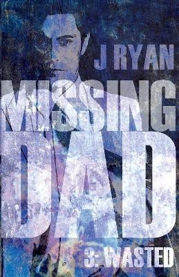 Missing Dad 3(English, Electronic book text, Ryan J)