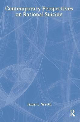 Contemporary Perspectives on Rational Suicide(English, Hardcover, unknown)