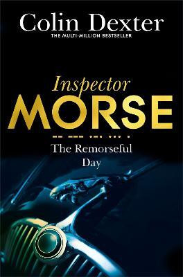 The Remorseful Day(English, Paperback, Dexter Colin)
