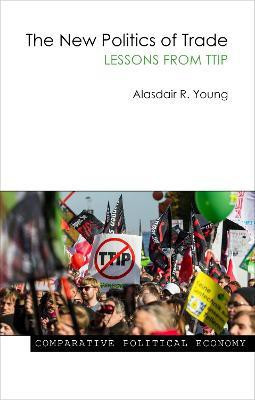 The New Politics of Trade(English, Paperback, Young Alasdair R. Professor)