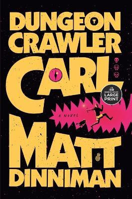 Dungeon Crawler Carl(English, Paperback, Dinniman Matt)